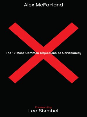 cover image of The 10 Most Common Objections to Christianity